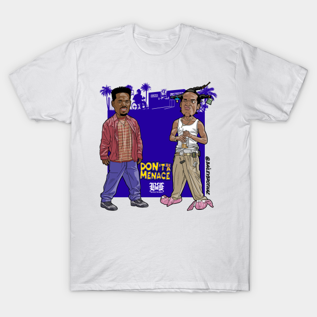 dont be a menace t shirt